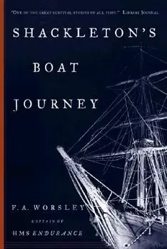 Shackleton's Boat Journey, Paperback/Frank Arthur Worsley