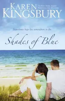 Shades of Blue, Paperback/Karen Kingsbury