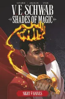 Shades of Magic: The Steel Prince: Night of Knives, Paperback/V. E. Schwab