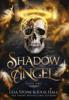 Shadow Angel: Book One, Hardcover/Leia Stone