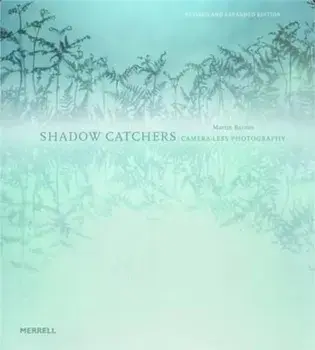 Shadow Catchers, Hardcover/Martin Barnes