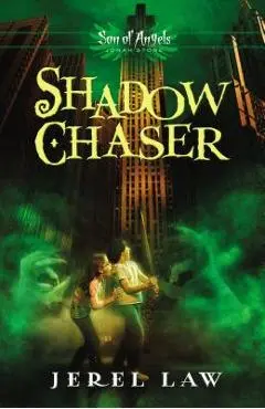 Shadow Chaser - Jerel Law