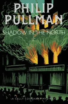 Shadow in the North, Paperback/Philip Pullman