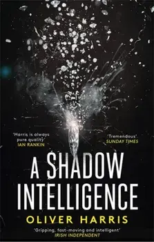 Shadow Intelligence, Paperback/Oliver Harris