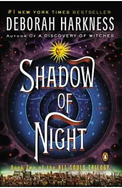 Shadow of Night - Deborah Harkness
