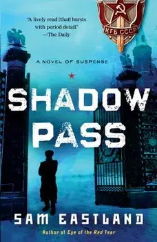 Shadow Pass, Paperback/Sam Eastland