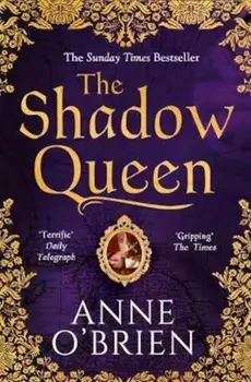 Shadow Queen, Paperback/Anne O'Brien