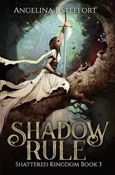Shadow Rule, Paperback/Angelina J. Steffort
