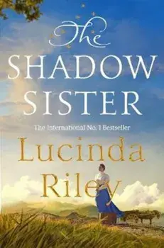 Shadow Sister/Lucinda Riley