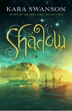 Shadow: Volume 2 - Kara Swanson