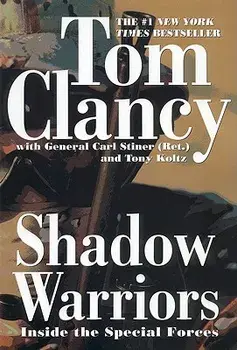 Shadow Warriors: Inside the Special Forces, Paperback/Tom Clancy