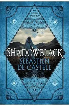 Shadowblack - Sebastien De Castell