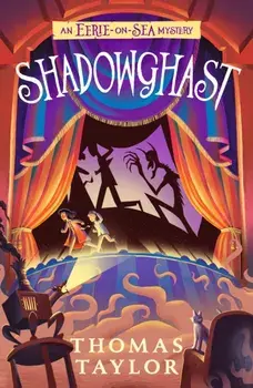 Shadowghast, Paperback/Thomas Taylor