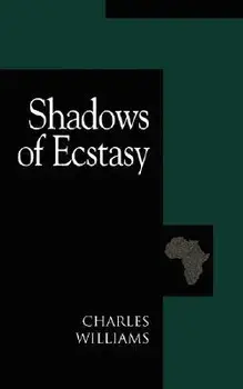 Shadows of Ecstasy, Paperback/Charles Williams