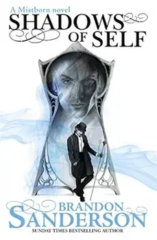 Shadows Of Self/Brandon Sanderson
