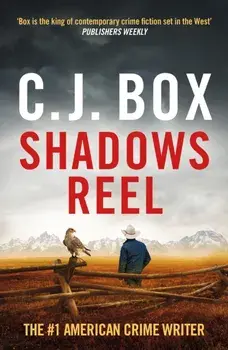 Shadows Reel, Paperback/C.J. Box