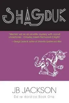 Shagduk (De re dordica, Book One), Paperback/Jb Jackson