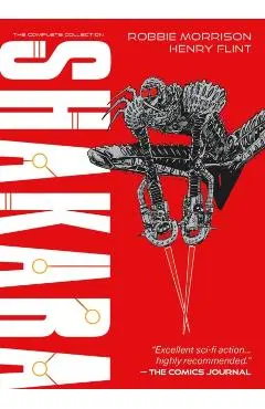 Shakara - The Complete Collection - Robbie Morrison
