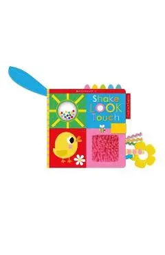 Shake Look Touch: Scholastic Early Learners (Touch and Explore) - Scholastic