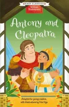 Shakespeare: Antony and Cleopatra (Easy Classics), Paperback/Georgina Brown