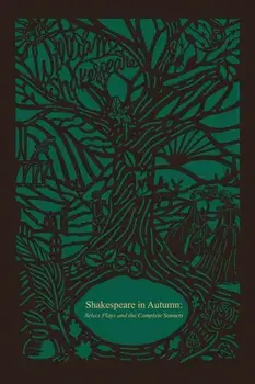 Shakespeare in Autumn (Seasons Edition -- Fall). Select Plays and the Complete Sonnets, Hardback/William Shakespeare