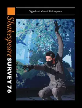 Shakespeare Survey 76. Digital and Virtual Shakespeare, Hardback/***