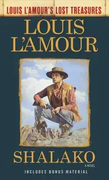 Shalako (Louis l'Amour's Lost Treasures)/Louis L'Amour