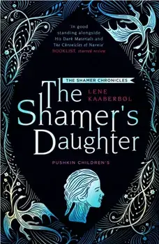 Shamer's Daughter, Paperback/Lene Kaaberbol