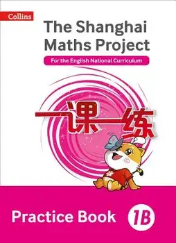 Shanghai Maths - The Shanghai Maths Project Practice Book 1b, Paperback/Amanda Simpson