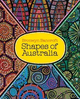 Shapes of Australia, Paperback/Bronwyn Bancroft