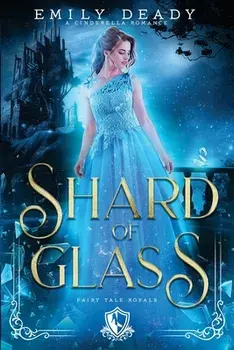 Shard of Glass, Paperback/Emily Deady