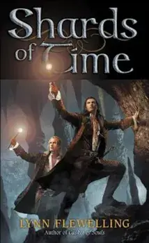 Shards of Time, Paperback/Lynn Flewelling