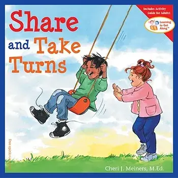 Share and Take Turns, Paperback/Cheri J. Meiners