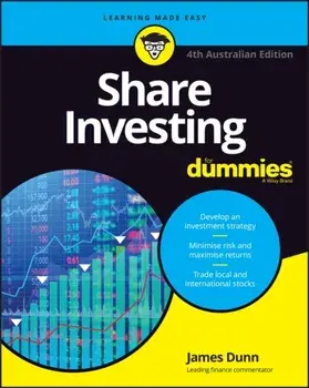 Share Investing For Dummies, 4th Australian Edition, Paperback/James Dunn
