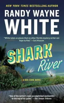 Shark River, Paperback/Randy Wayne White