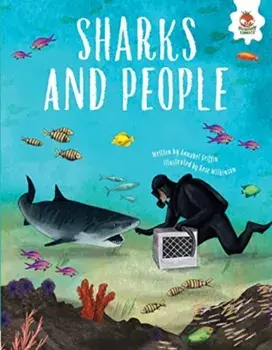 SHARKS AND PEOPLE. Shark Safari STEM, Paperback/Annabel Griffin