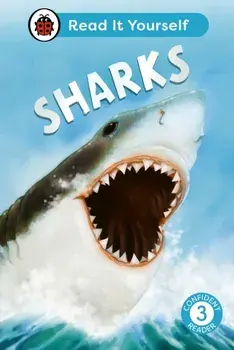 Sharks: Read It Yourself - Level 3 Confident Reader, Hardback/Ladybird