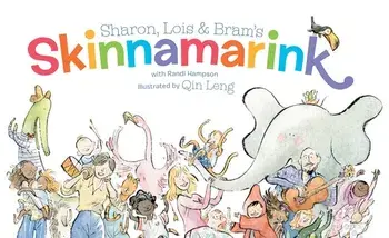 Sharon, Lois And Bram's Skinnamarink, Hardback/Bram Morrison