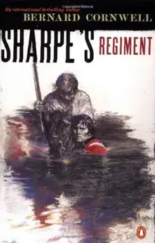 Sharpe's Regiment: Richard Sharpe and the Invasion of France, June to November 1813, Paperback/Bernard Cornwell