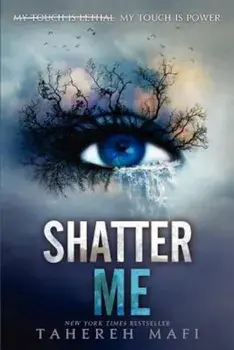 Shatter Me, Paperback/Tahereh Mafi