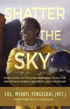 Shatter The Sky, Paperback/Merryl Tengesdal