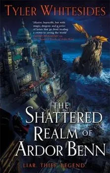 Shattered Realm of Ardor Benn. Kingdom of Grit, Book Two, Paperback/Tyler Whitesides