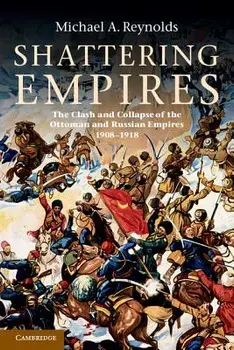 Shattering Empires, Paperback/Michael a. Reynolds