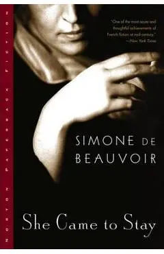 She Came to Stay - Simone De Beauvoir