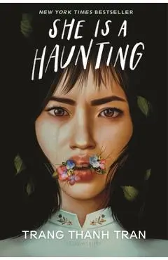 She Is a Haunting - Trang Thanh Tran