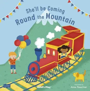 She'll Be Coming 'Round the Mountain, Paperback/***