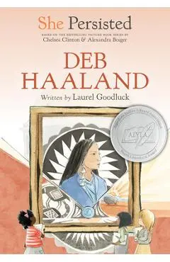 She Persisted: Deb Haaland - Laurel Goodluck