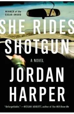 She Rides Shotgun - Jordan Harper