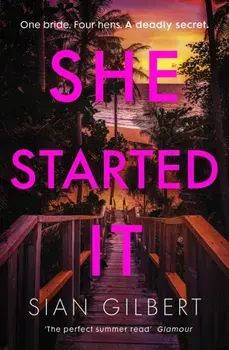 She Started It, Paperback/Sian Gilbert