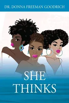She Thinks, Paperback/Donna Freeman Goodrich